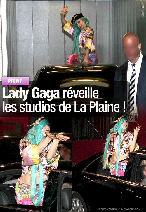 Lady Gaga réveille les studios de La Plaine ! OIYVy