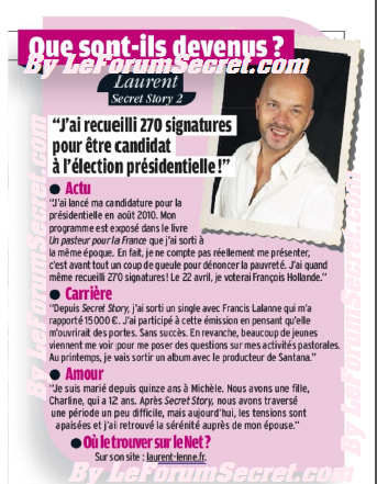 SCAN PUBLIC / Laurent "Je vais sortir un album au printemps !";"J'ai 500 signatures mais je ne compte pas me présenter aux présidentielles, je voterais Hollande !" WFBOL