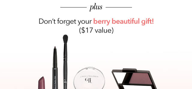 Receive a free 5-piece bonus gift with your $25 e.l.f. purchase