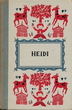 Heidi    Heidi    Written by Johanna Spyri.  Illustrated by Roberta Macdonald.    Junior Deluxe Editions, 1954.