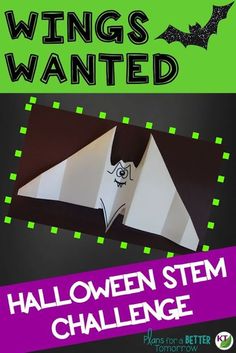 Halloween STEM Challenge: Wings Wanted. Looking for a great way to keep students engaged, thinking critically, and working on hands-on problem solving? In this challenge, students create a new set of bat wings! Click through or pin for later!