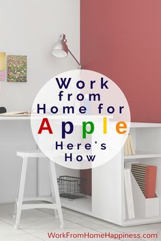 Work from home for Apple and receive competitive pay and great benefits. Here&#39;s how!