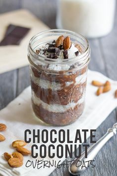 Here?? a breakfast recipe you won?? want to pass up: chocolate coconut overnight oats in a mason jar.