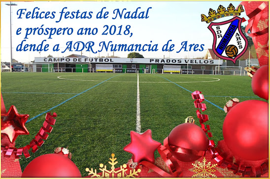 Felices festas de Nadal e próspero ano 2018, dende a ADR Numancia de Ares.