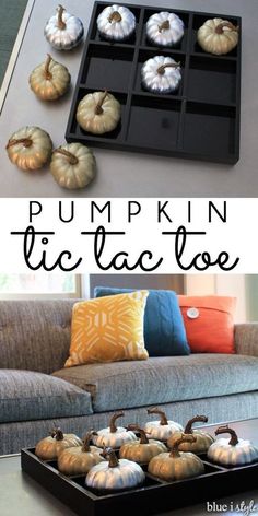 PUMPKIN TIC TAC TOE! Swap out those Xs and Os for two colors of pumpkins. It&#39;s a fun game for the whole family throughout Halloween and Thanksgiving, and a stylish addition to your fall decor. Quick and easy to DIY!