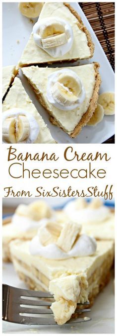 Banana Cream Cheesecake is for you! You can make it up to 2 days in advance and your family will love it!