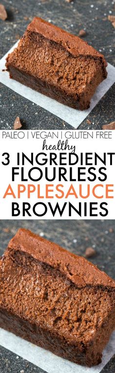 Healthy 3 Ingredient FLOURLESS Applesauce Brownies- SO easy, simple and super???