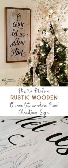 How to make a Rustic &quot;O come let us adore Him&quot; Wooden Christmas Sign