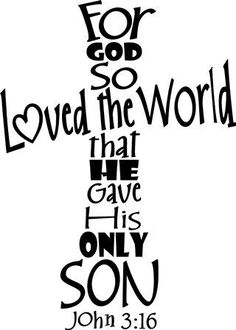 &quot;For God So Loved The World He Gave His Only Son&quot; Christian home decor decal self-adhesive sticker with scripture quote