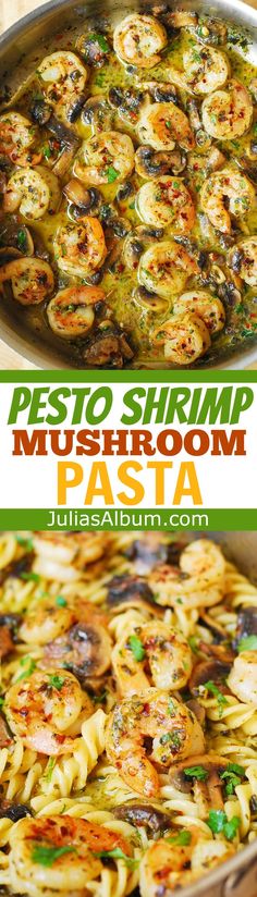Pesto Shrimp Mushroom Pasta ??? large shrimp and spiral pasta smothered in a delicious basil pesto sauce! Yummy recipe for the Summer. If you???