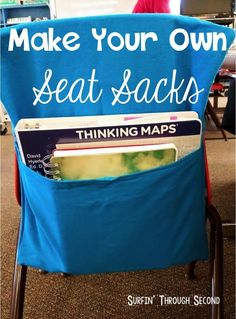 Easy and Affordable Seat Sacks-Great way to make extra storage in your classroom!