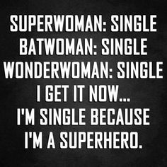 #Single #SuperHero #WonderWoman