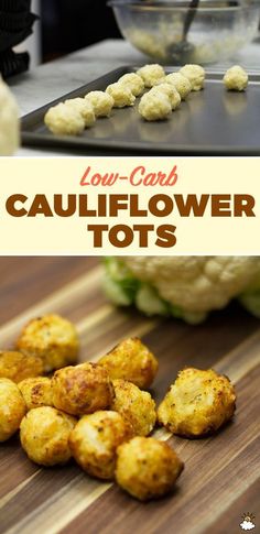 These Baked Cauliflower Tots are a perfect low-carb snack or side dish.
