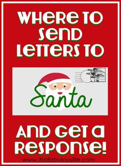 Where To Send Letters To Santa and Get a Response (Includes addresses for the US and Canada) Also a free printable Santa Stationary!