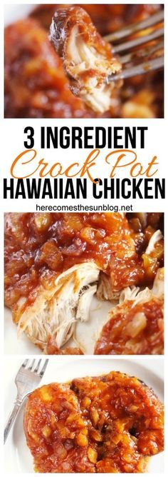 Make this delicious Crock Pot Hawaiian Chicken with only 3 ingredients!