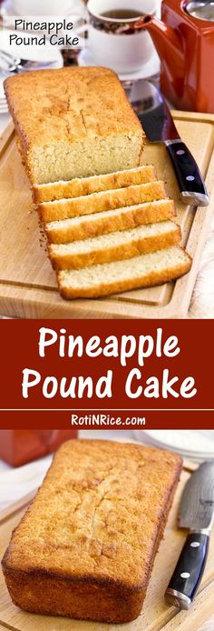 This Pineapple Pound Cake is made with pineapple puree for a finer and smoother textured pineapple cake. It is deliciously moist and tender. | Food to gladden the heart at <a href="http://RotiNRice.com" rel="nofollow" target="_blank">RotiNRice.com</a>
