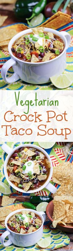 Vegetarian Taco Soup Crock Pot Recipe- made in slow cooker. So simple, healthy???