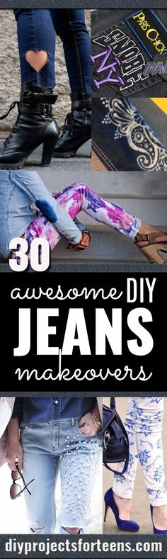 Jeans Makeovers - Easy Crafts and Tutorials to Refashion Your Jeans and Create Ripped, Distressed, Bleach, Lace Edge, Cut Off, Skinny, Shorts, and Painted Jeans Ideas <a href="http://diyprojectsforteens.com/diy-jeans-makeovers" rel="nofollow" target="_blank">diyprojectsfortee...</a>
