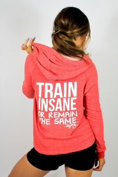 We love this hoodie and its words. You can't change your body without putting in the time.