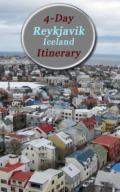 Visit one of the 2015&#39;s top destinations: Iceland - 4-day Itinerary in Reykjavik.