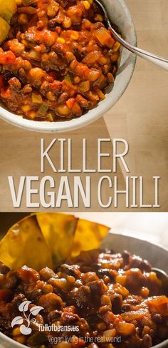 Seriously, this is killer vegan chili! Get ready to wow your family and impress your friends! Jump over to fullofbeans.us for the details!