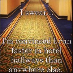 I did this every time I was in a hotel when I was a kid. If it wouldn&#39;t look so ridiculous, and creepy, I&#39;d do it as an adult.