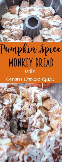 Pumpkin Spice Monkey Bread with Cream Cheese Glaze - soooo delicious!