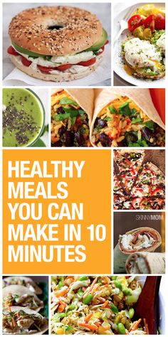 Busy? Make these meals in 10 minutes.