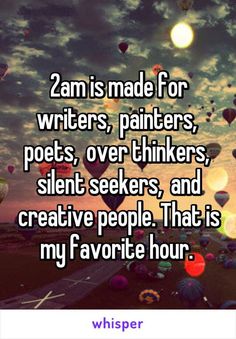2am is my fav hour