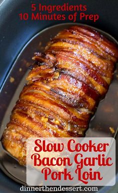 Slow Cooker Bacon Garlic Pork Loin is a take on my most popular recipe, Brown???