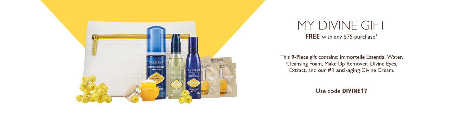Receive a free 9- piece bonus gift with your $75 L'Occitane purchase