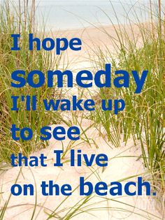 I hope someday I'll wake up to see that I live on the beach. Beach dune photo via <a href="http://Art.com" rel="nofollow" target="_blank">Art.com</a>. via Completely Coastal Facebook. <a href="https://www.facebook.com/128847517174708/photos/a.128908803835246.19702.128847517174708/669023346490453/?type=1&theater" rel="nofollow" target="_blank">www.facebook.com/...</a>