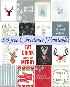 43 Free and Beautiful Christmas Printables. These are genius to decorate with during the holiday.. because they&#39;re free! Great for a gallery wall.