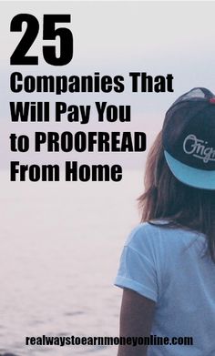 Are you a grammar expert? If so, you may be able to use your skills and work at home. Here&#39;s a list of 25 companies that will pay you to proofread.