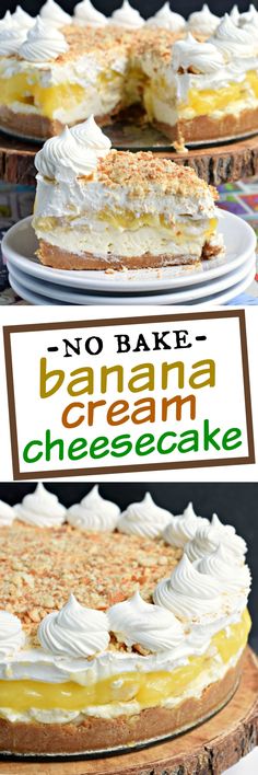 No oven needed with this beautiful, layered NO BAKE Banana Cream Cheesecake! You&#39;ll love the cookie crust with the creamy cheesecake, fresh bananas, banana pudding and whipped topping!