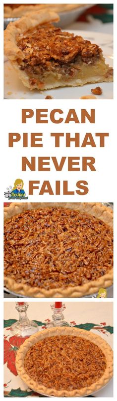 PECAN PIE THAT NEVER FAILS - EASY SOUTHERN PIE This recipe is a classic Southern???