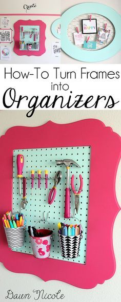 DIY Craft Room Ideas and Craft Room Organization Projects - Turn Your Frames???
