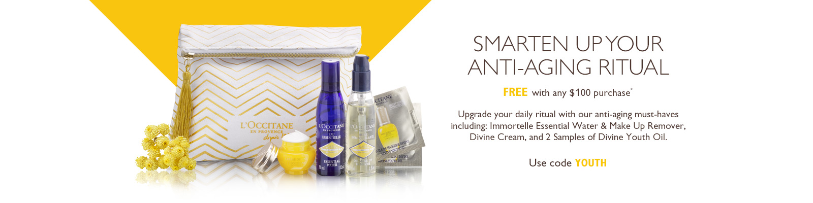 Receive a free 6- piece bonus gift with your $100 L'Occitane purchase