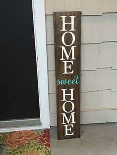 Front porch sign, home sweet home sign, welcome sign, porch sign, home sweet???
