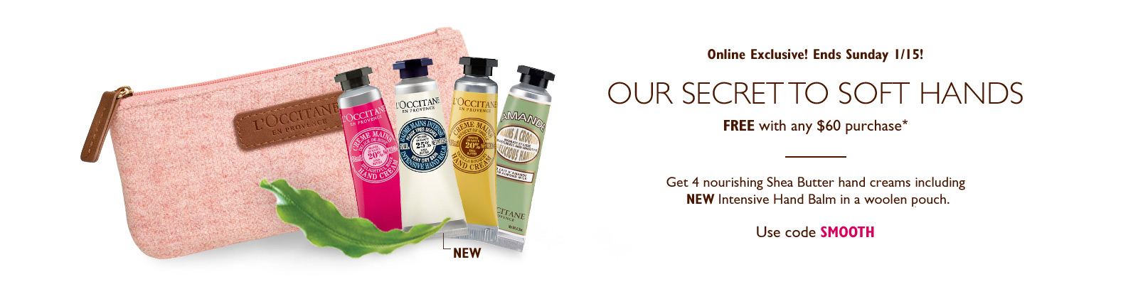 Receive a free 5- piece bonus gift with your $60 L'Occitane purchase